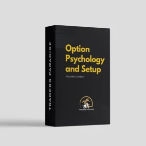 Option Psychology and Setup