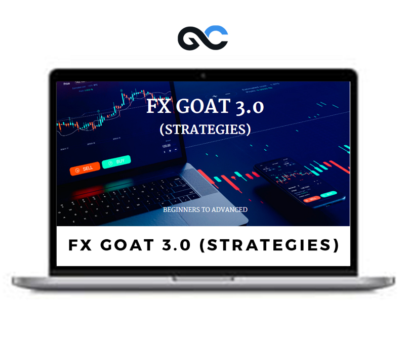 FX GOAT 3.0 (Strategies) Beginners to Advance Course