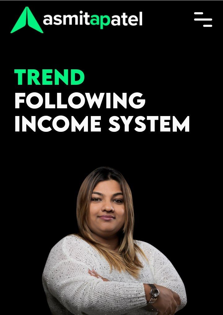 Asmita Patel TFIS Trend Following Income System