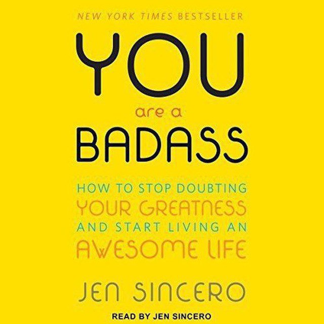 You Are a Badass By